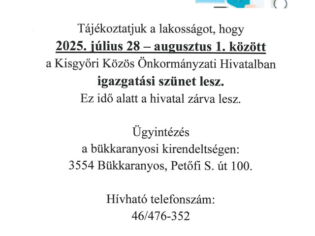 Tájékoztatás igazgatási szünetről